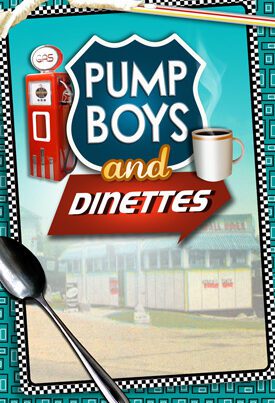 Pump Boys and Dinettes Poster art